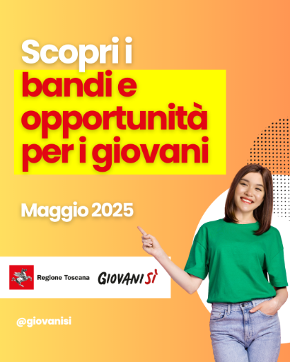 Bandi e opportunità Giovanisì Maggio 2025 Bandi e opportunità Giovanisì Maggio 2025