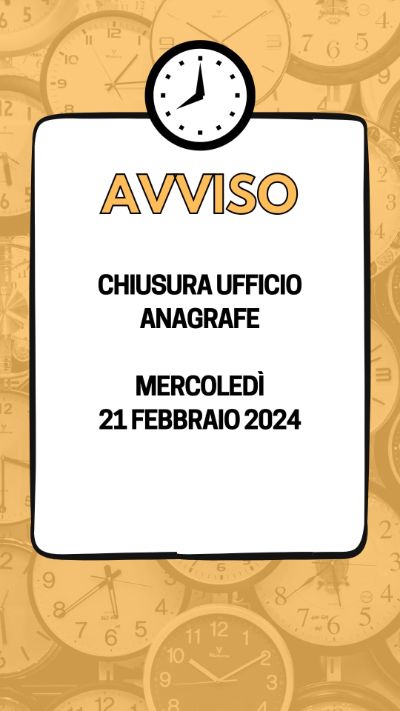 Avviso chiusura Ufficio Anagrafe 21 Febbraio