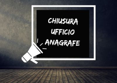 Chiusura Ufficio Anagrafe