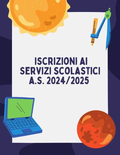 Iscrizioni servizi scolastici a.s. 2024-2025