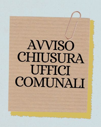 Avviso chiusura uffici comunali dicembre 2025