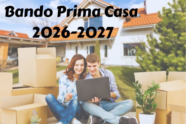 Prima Casa 2026-2027